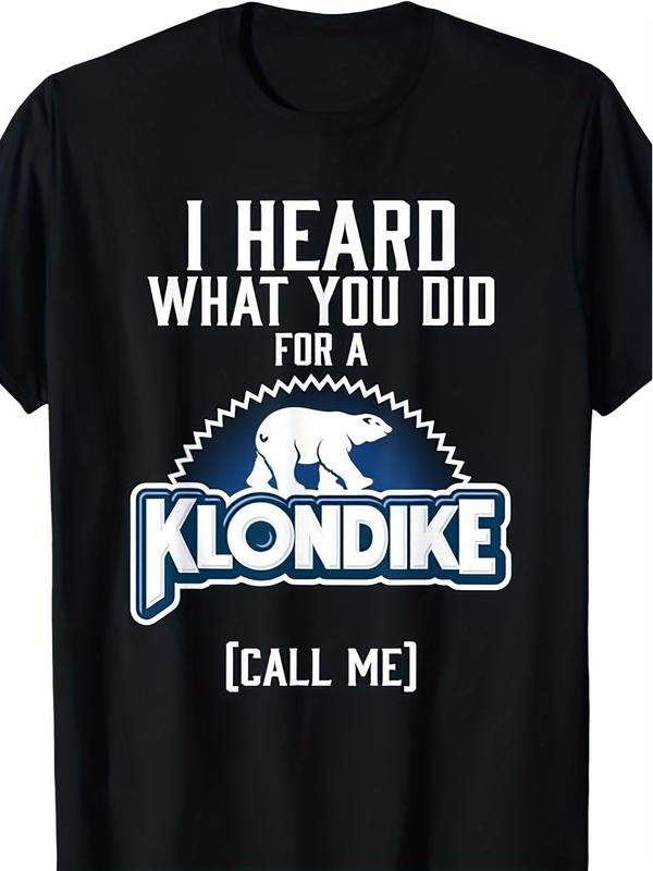 I HEARD WHAT YOU DID FOR A KLONDIKE T-shirt Summer Streetwear Hoodie, Sweatshirt | UrbanDripWear.com