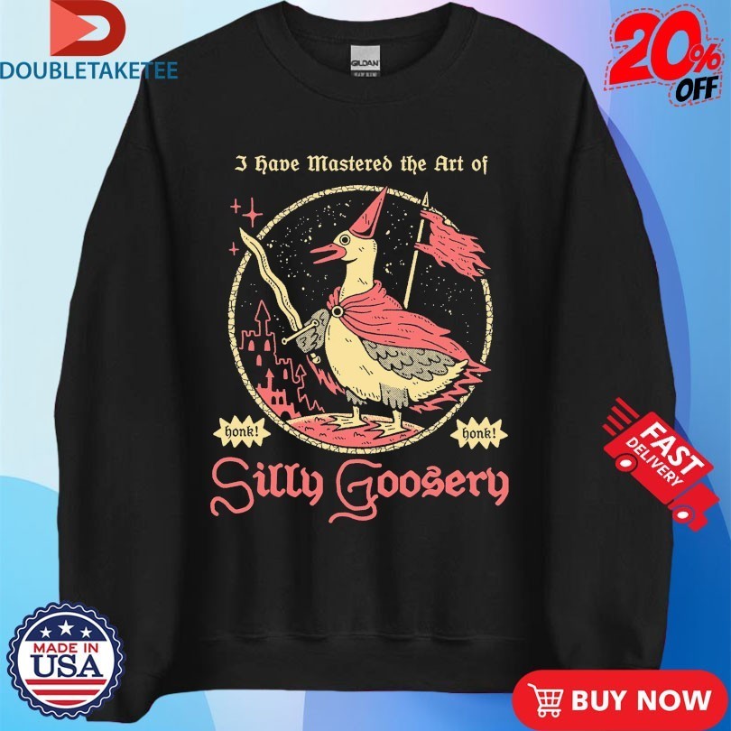I Have Mastered The Art Of Silly Goosery Wizard Of Barge Shirts
