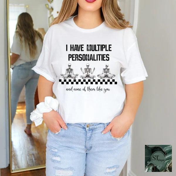 I Have Multiple Personalities Tshirt Hoodie, Sweatshirt | UrbanDripWear.com