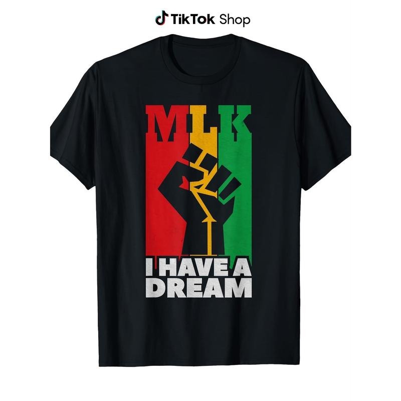 I Have a Dream Jrmlk Memorial Day Gift T-Shirt for Men And Women -220G T-Shirt 100% Cotton Hoodie, Sweatshirt