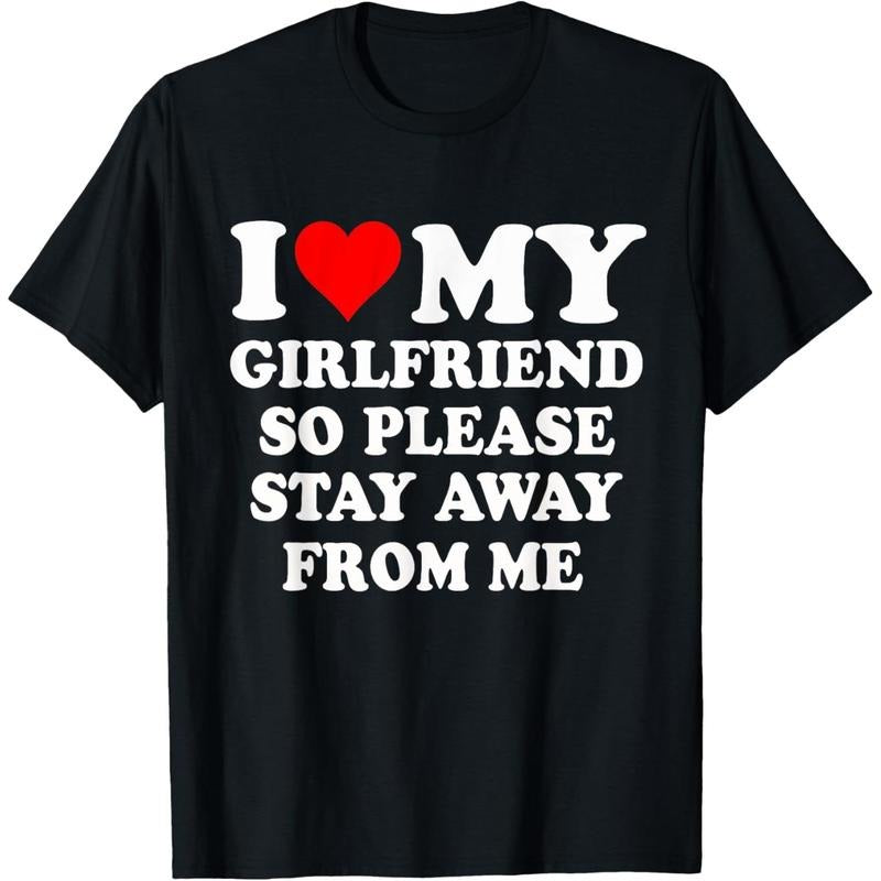 I Heart My Girlfriend So Please Stay Away From Me Funny T-Shirt made in usa Hoodie, Sweatshirt | UrbanDripWear.com