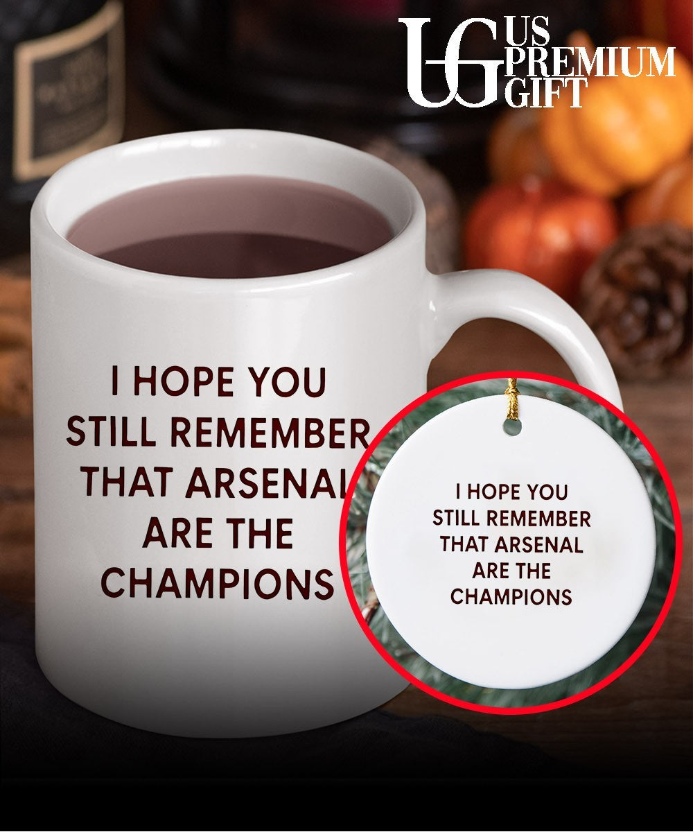 I Hope You Still Remember That Arsenal Are the Champions shirt
