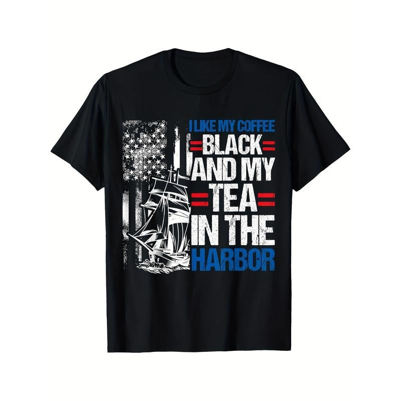 I LIKE MY COFFEE BLACK AND MY TEA IN THE HARBOR History Fan T-Shirt-Shirt T- Shirt 220g 10000 Links made in usa Hoodie,...