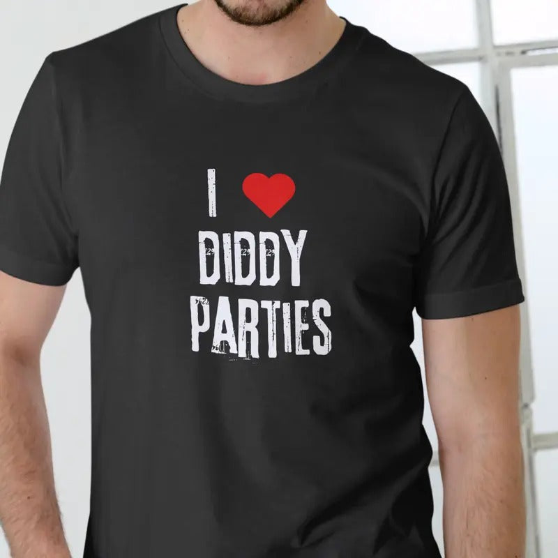 I LOVE DIDDY PARTIES T Shirt, Unisex, Cotton Hoodie, Sweatshirt | UrbanDripWear.com