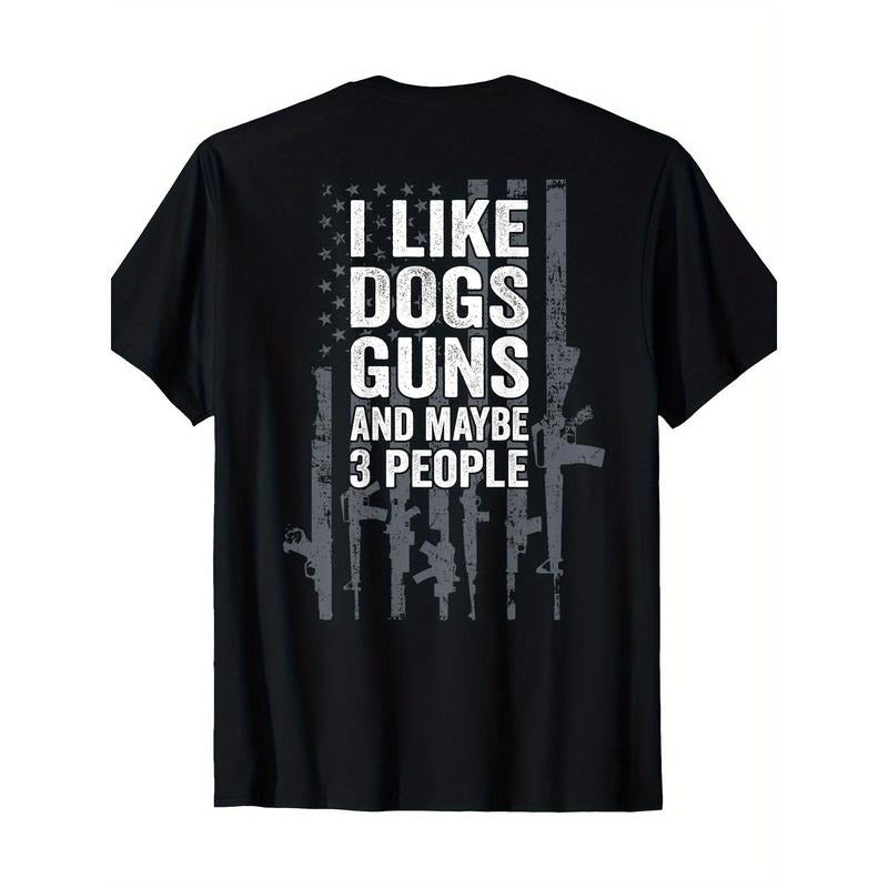 I Like Dogs Guns And Maybe 3 People - Funny Gun - ON BACK T-Shirt - 220g made in usa Hoodie, Sweatshirt | UrbanDripWear.com