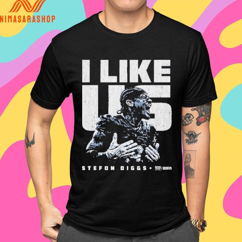 I Like Us Stefon Diggs New England 2026 Shirts