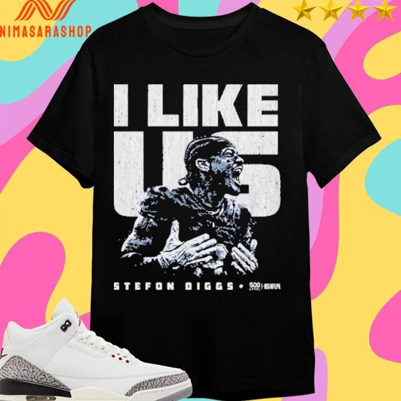 I Like Us Stefon Diggs New England 2026 Shirts