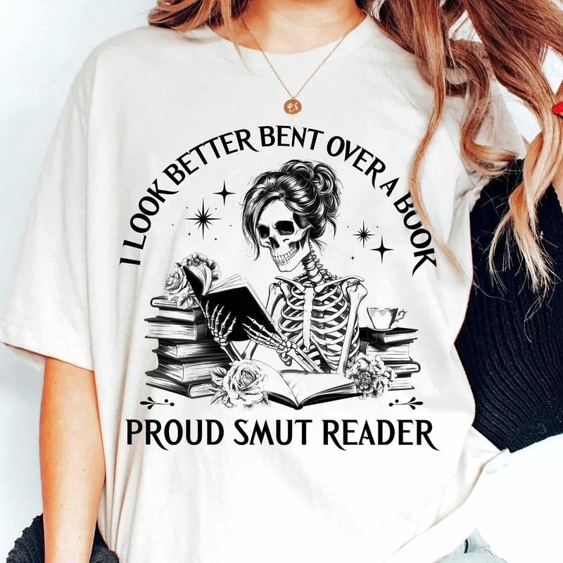I Look Better Bent Over A Book Shirt, Proud Smut Reader Shirt, Book Club Shirt, Bookish Shirt, Booktok, Librarian Shirt,...