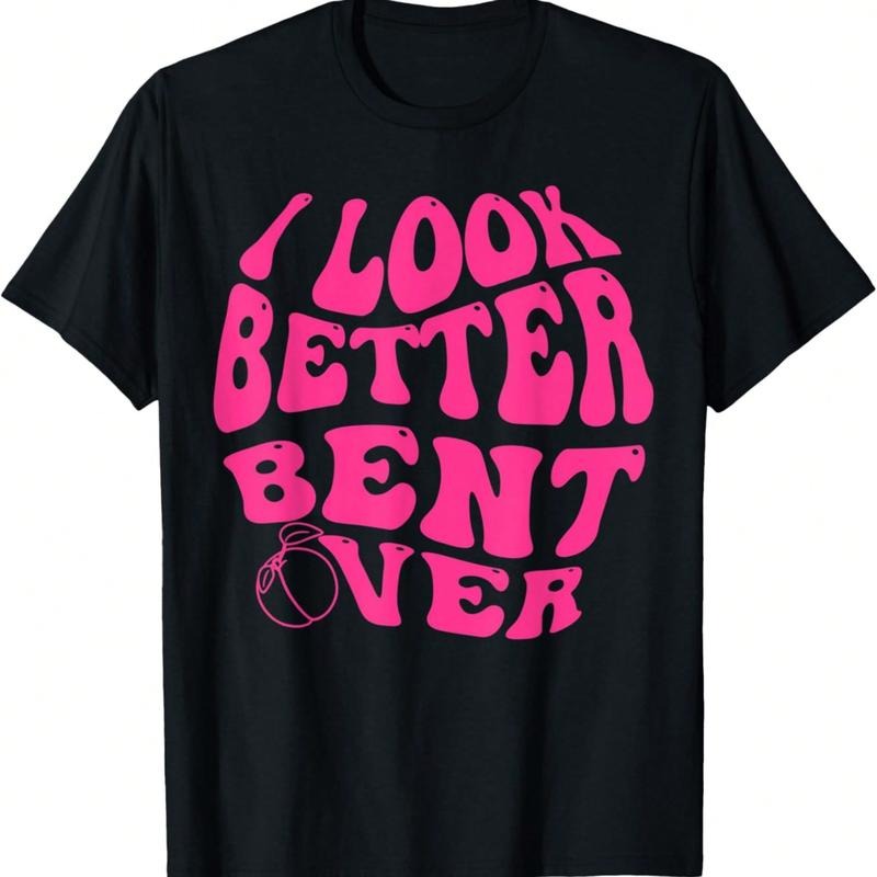 I Look Better Bent Over Funny Saying Groovy Women Men T-Shirt Cotton Fabric Hoodie, Sweatshirt | UrbanDripWear.com