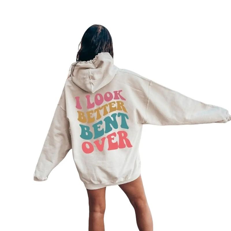 I Look Better Bent Over Shirt, Girl's Best Friend Gifts Hoodie, Sweatshirt | UrbanDripWear.com
