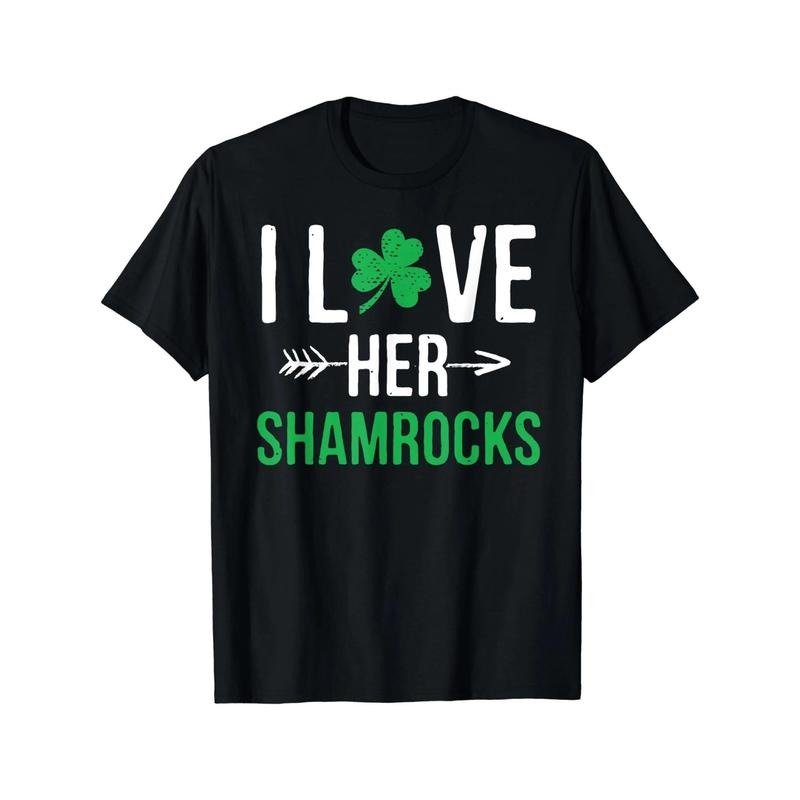 I Love Her Shamrocks T-Shirt St Patrick'S Day Couples Gifts T-Shirt Made in USA Hoodie, Sweatshirt | UrbanDripWear.com