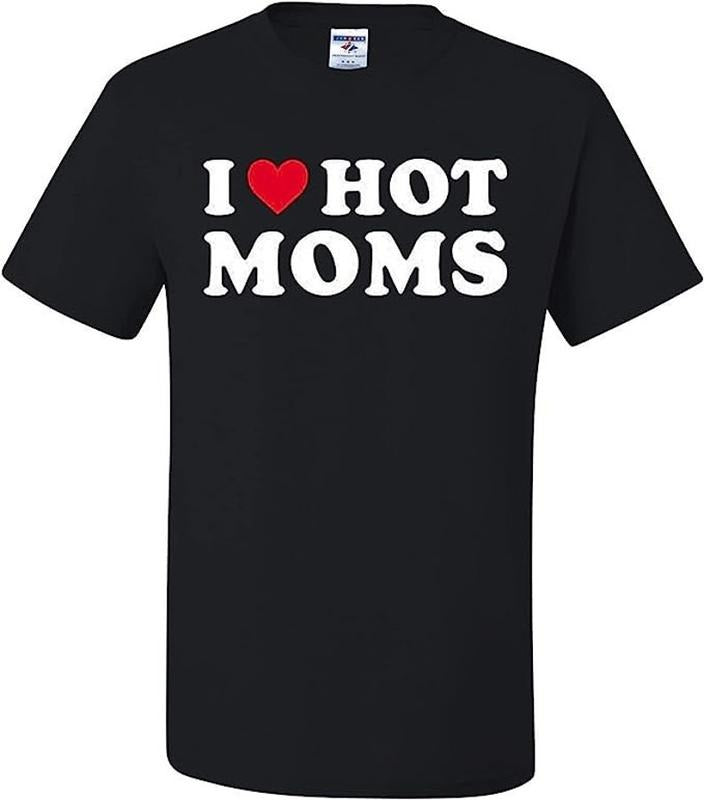 I Love Hot Moms T-Shirt Hoodie, T-shirt and sweater Sweatshirt | UrbanDripWear.com