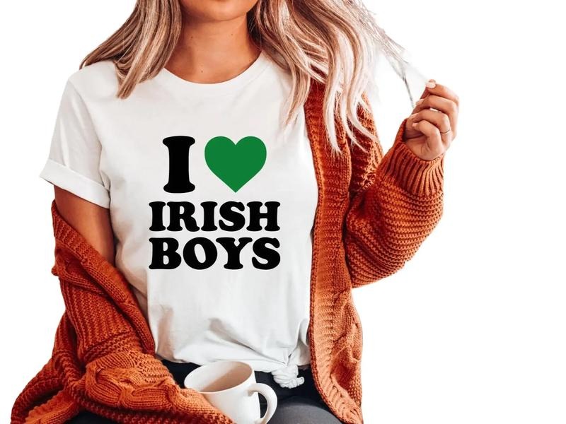 I Love Irish Boy Shirt, St. Patricks Day Women's Shirt, I Love My Boyfriend Shirt, Y2k Tee Shirt, Gift For Family...