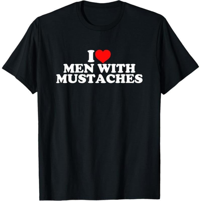 I Love Men With Mustaches T-Shirt,Made in USA Hoodie, Sweatshirt | UrbanDripWear.com