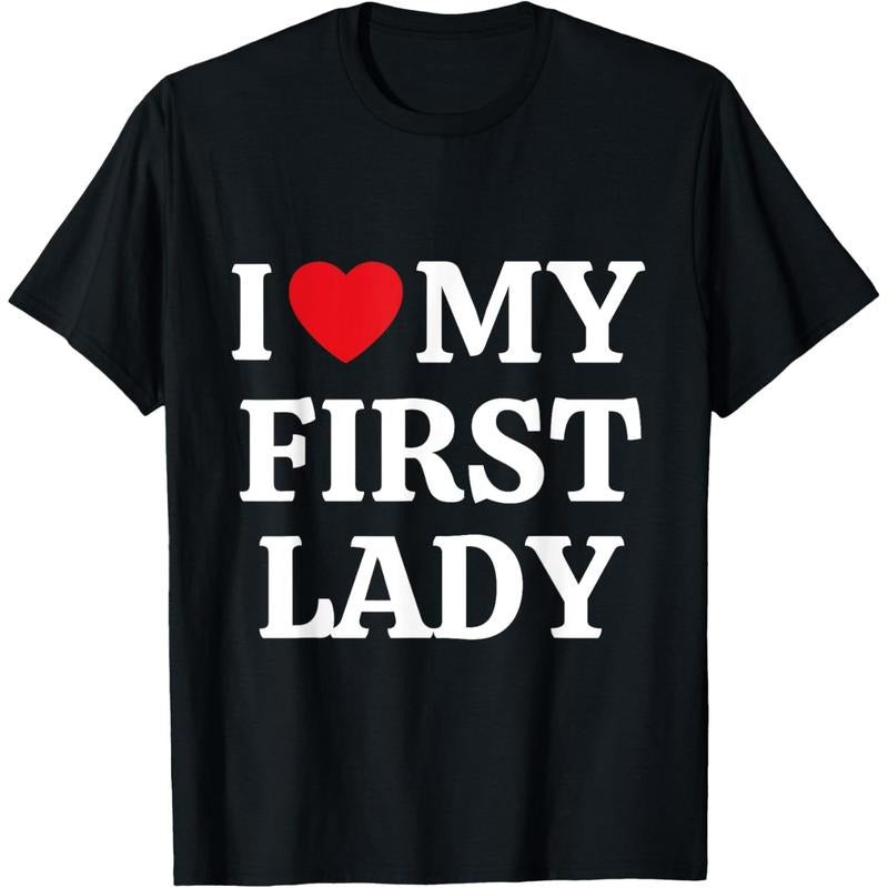 I Love My First Lady I Heart My First Lady T-Shirt made in usa Hoodie, Sweatshirt | UrbanDripWear.com