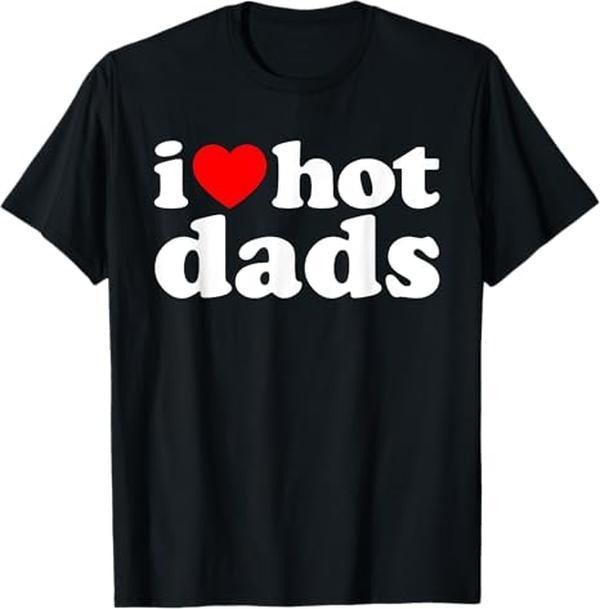 I Love My Girlfriend Boyfriend Shirt HERE I Love Hot Dads T-Shirt Graphic Streetwear Hoodie, Sweatshirt | UrbanDripWear.com