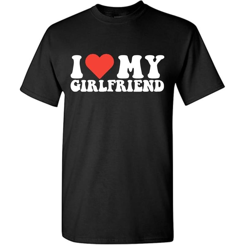 I Love My Girlfriend Shirt Graphic Mens Novelty Very Funny T Shirt made in usa Hoodie, Sweatshirt | UrbanDripWear.com