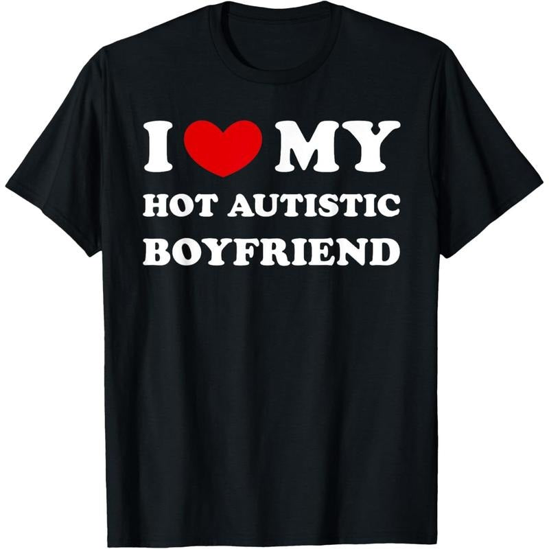 I Love My Hot Autistic Boyfriend, I Heart My Hot Autistic BF T-Shirt made in usa Hoodie, Sweatshirt | UrbanDripWear.com
