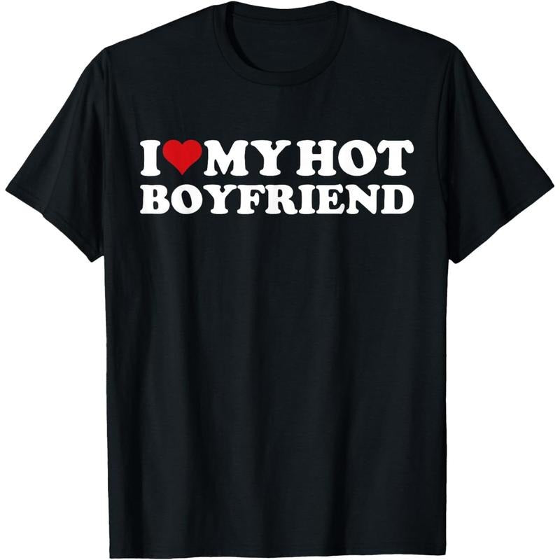 I Love My Hot Boyfriend I Heart My Hot Boyfriend BF T-Shirt made in usa Hoodie, Sweatshirt | UrbanDripWear.com