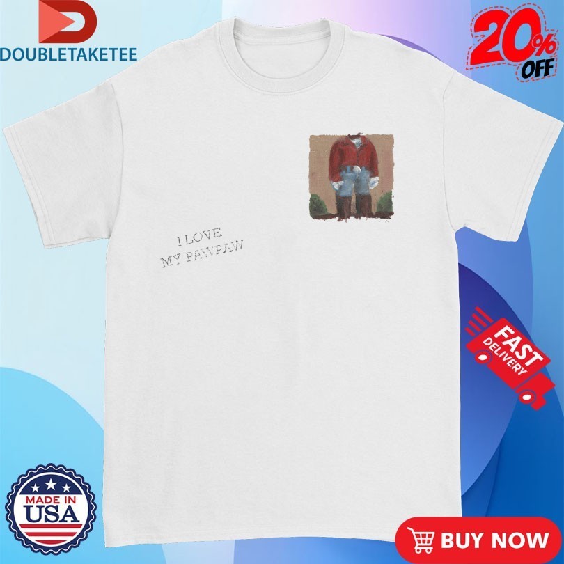 I Love My Pawpaw Rod Doobie Postcard Shirts