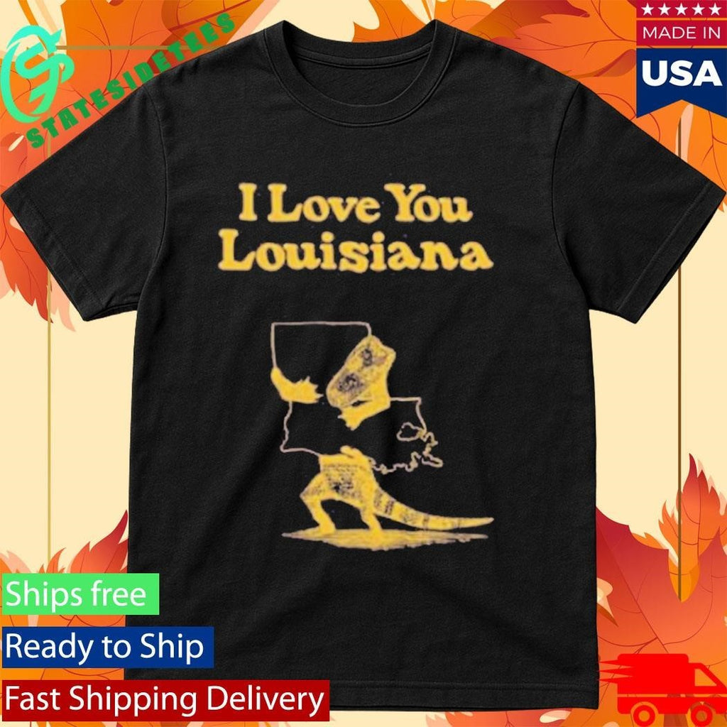 I Love You Louisiana Gold On Purple Shirt