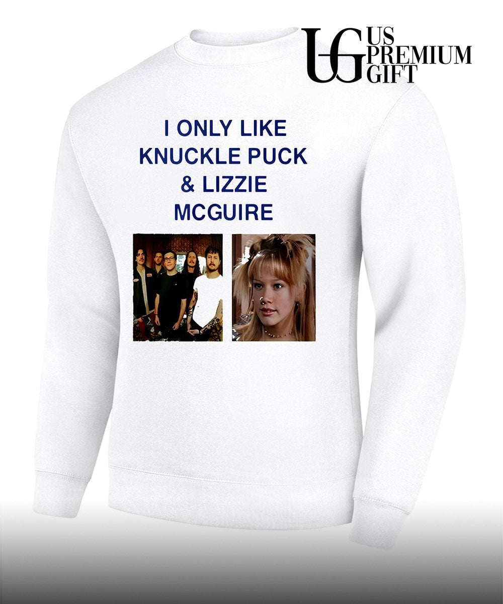 I Only Like Knuckle Puck and Lizzie Mcguire shirt