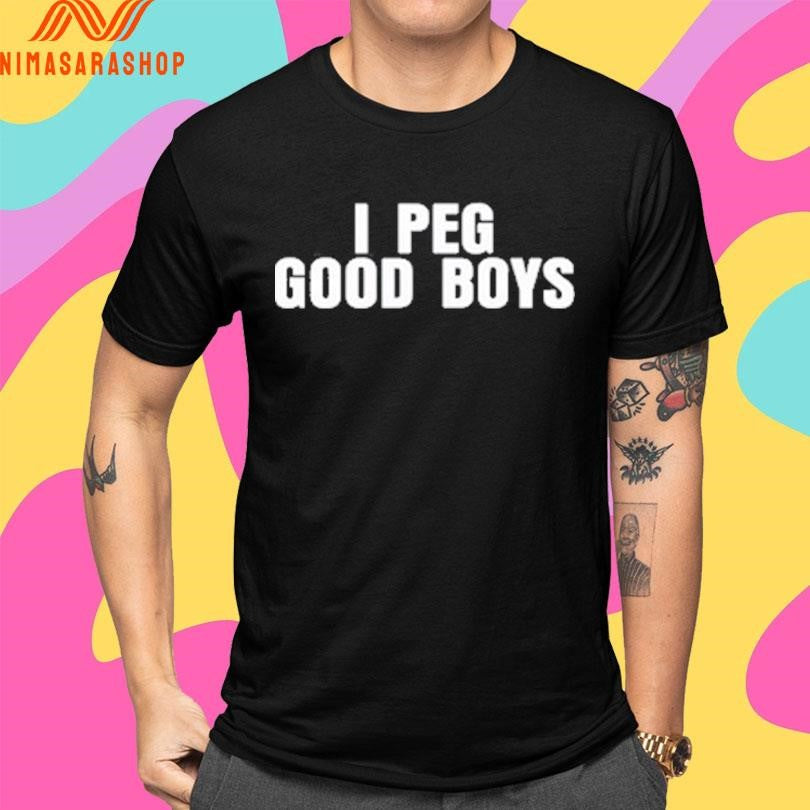I Peg Good Boys 2026 Shirts