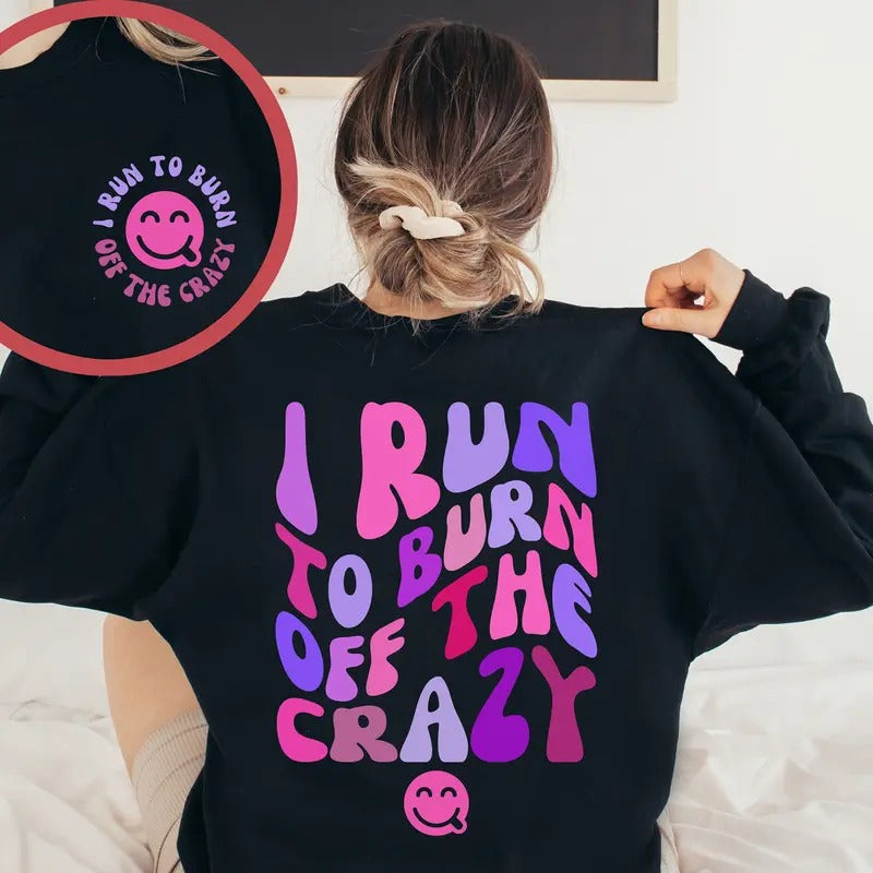 I Run To Burn Off The Crazy Pump Cover Fitness Sweatshirt Funny Gym Hoodie Oversized Hoodie Gift For Gym Rat Vsco...