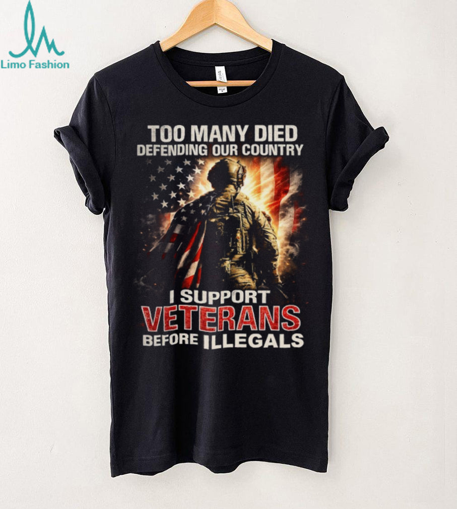 I Support Veterans Before Illegals Patriotic American Flag Soldier T Shirt