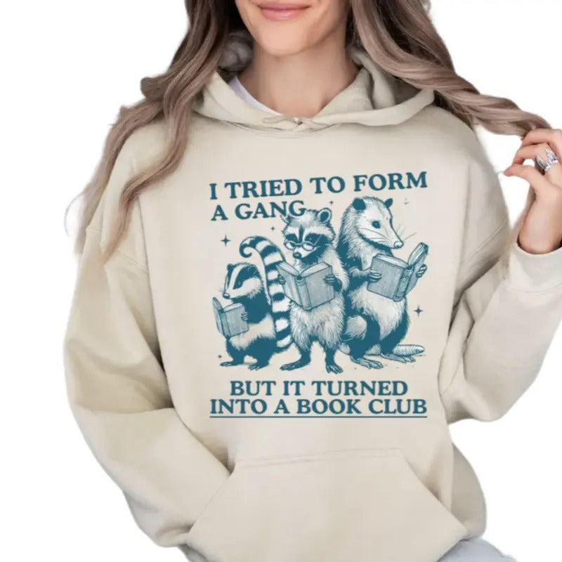I Tried To Form A Gang But It Turned Into A Book Club Sweatshirt, Retro Librarian Hoodie, Bookworm Gift, Unisex Crewneck...