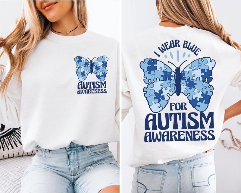 I Wear Blue For Autism Awareness T-shirt, Autism Awareness Sweatshirt, Autism Month Shirt, We Wear Blue Awareness Shirt,...