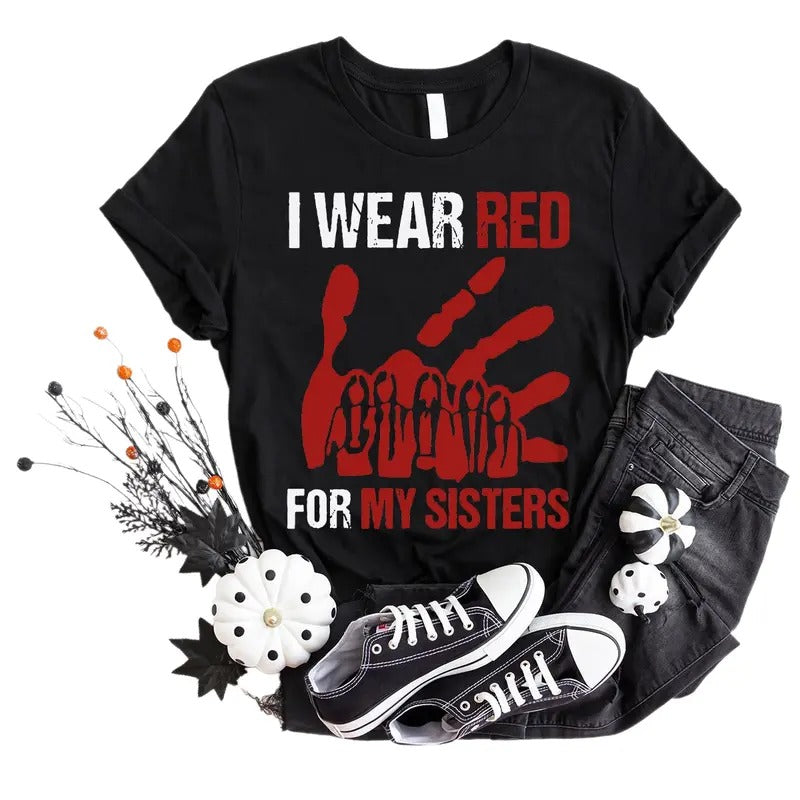 I Wear Red for My Sisters No More T-Shirt Trendy Tee for Women Party Wear Casual Crewneck Short Sleeve Top Hoodie, Sweatshirt