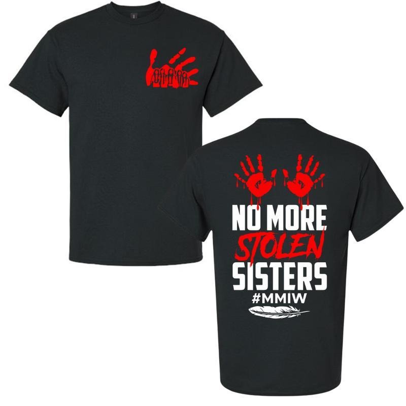 I Wear Shirt For My Sister, No More Stolen Sister T-Shirt, America Native Shirt, MMIW Shirt, Indigenous Red Hand Hoodie,...