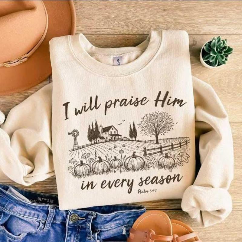 I Will Praise Him In Every Season, Cute Fall Sweatshirt, Bible Verse Hoodie, Fall Sweater, Christian Mama, Christian...