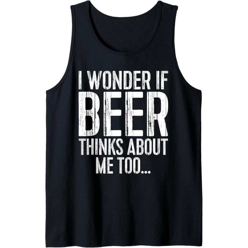 I Wonder If Beer Thinks About Me Too Shirt Funny Drinking Tank Top Hoodie, Sweatshirt | UrbanDripWear.com