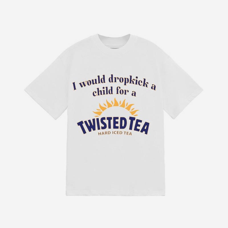 I Would Dropkick A Child For A Twisted Tea Shirt, Gift For Women , Gift For Men , Twisted Tea Shirt Hoodie, Sweatshirt