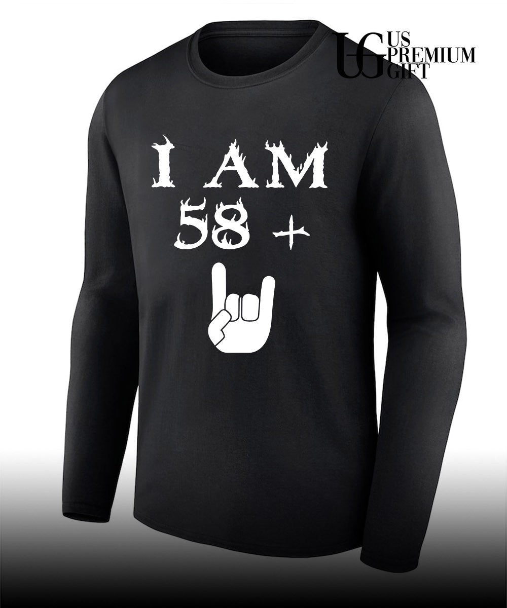 I am 58 Plus shirt