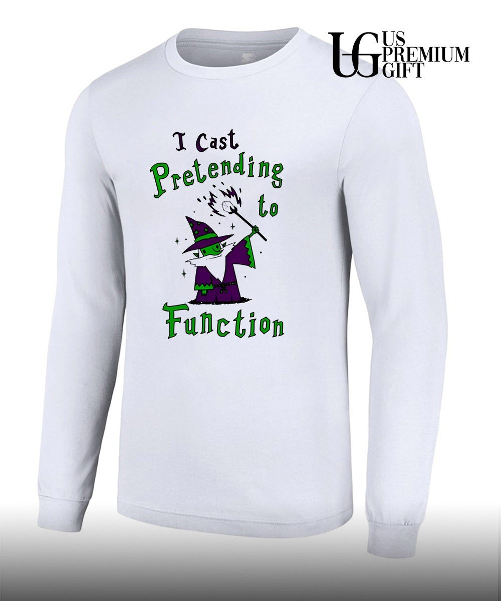 I cast pretending to function wizard dungeons and dragons shirt