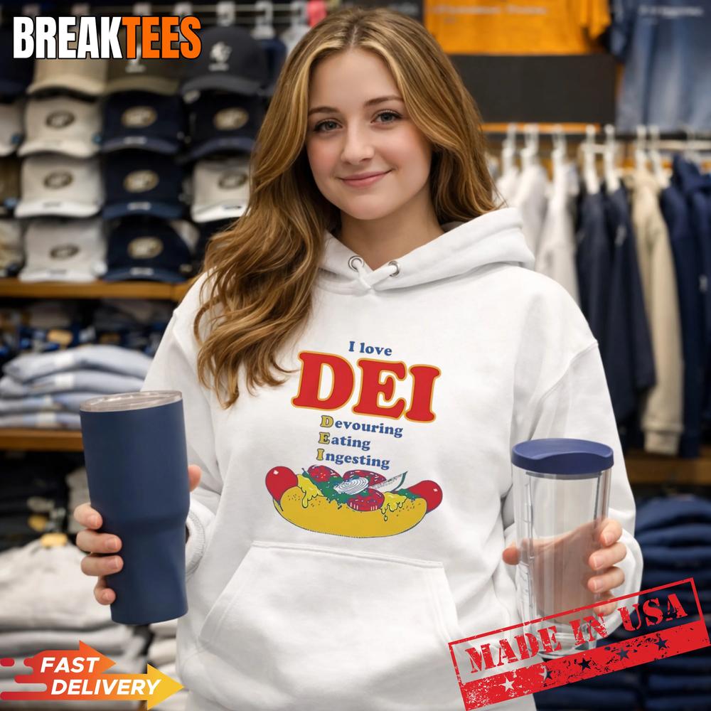 I love DEI Devouring Eating Ingesting T-Shirt