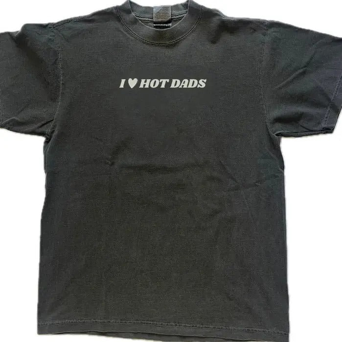 I love Hot Dads t-shirt, Gift For Him, Gift For Her, I love Shirt, I heart shirt, Menswear Crewneck Classic Tee Casual...