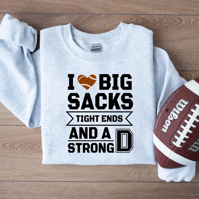 I love big sacks football sweatshirt T-Shirts, Hoodie | UrbanDripWear.com