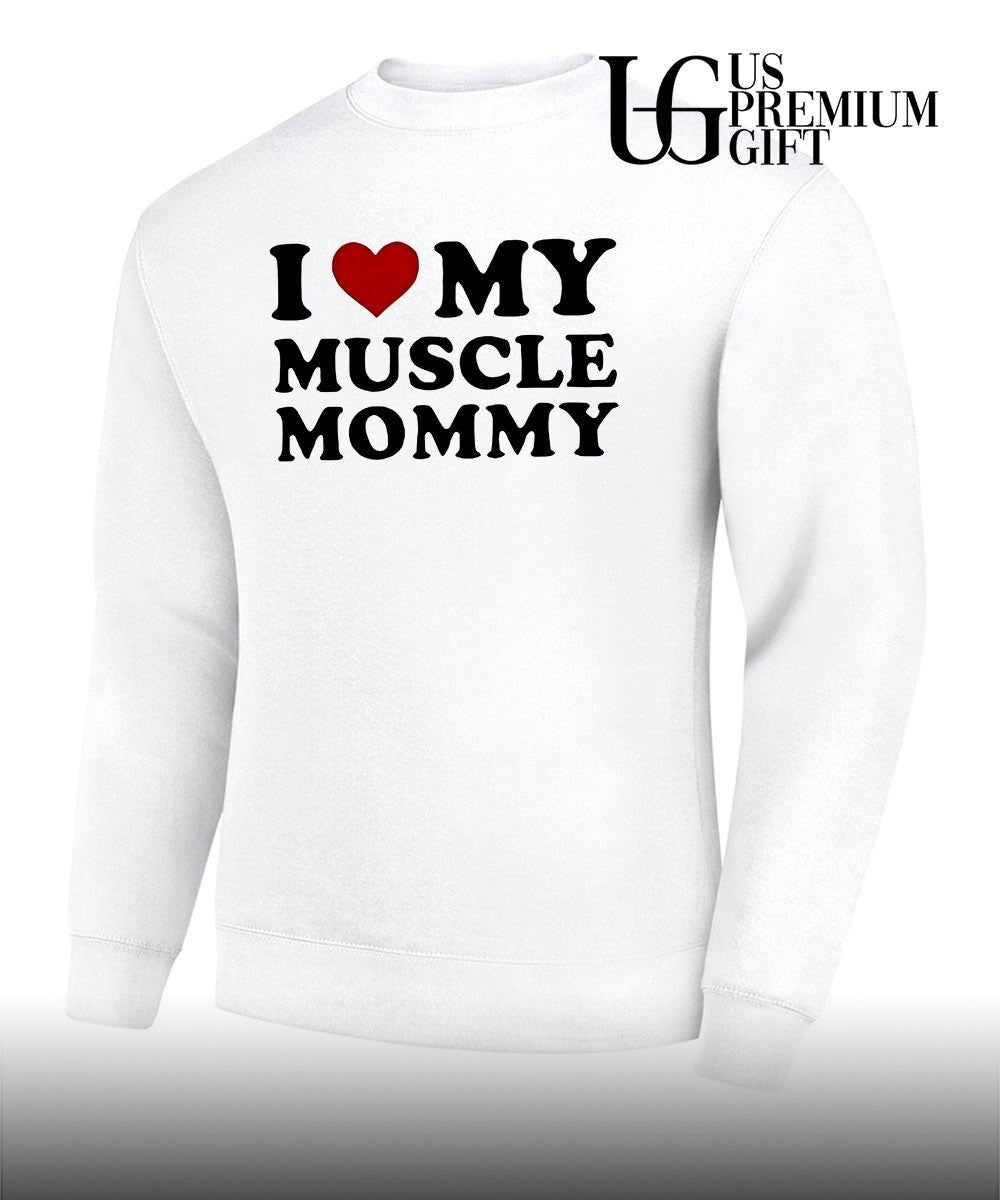 I love my muscle mommy 2026 shirt