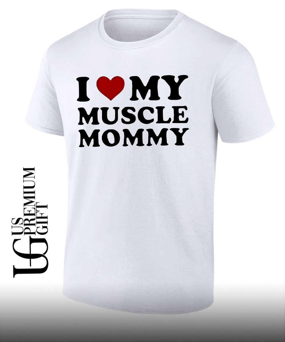 I love my muscle mommy 2026 shirt