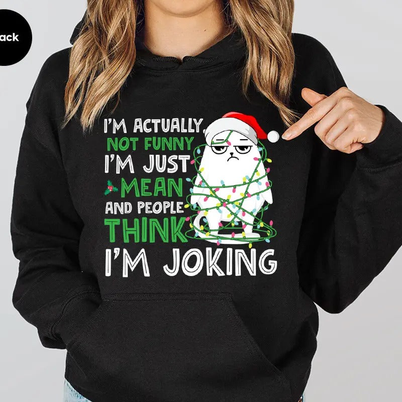 I'm Actually Not Funny I'm Just Mean People Think Funny Hoodie Casual Street Style Fleece Fabric Pullover Hooded...