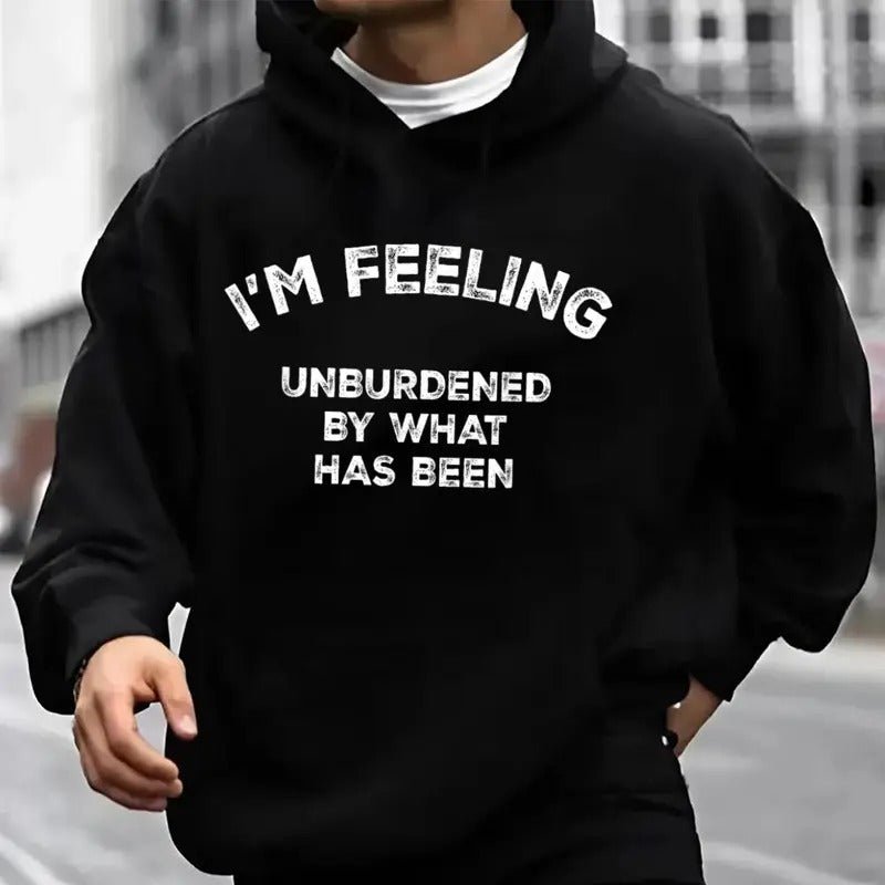 I'm Feeling Unburdened By What Has Been Hoodie Casual Street Style Fleece Fabric Pullover Hooded Sweatshirt for Women for...