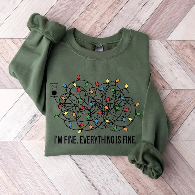 I'm Fine Everything Is Fine Sweatshirt, Christmas Sweatshirt, Sweatshirts Women, Christmas Sweatshirt Women, Christmas...