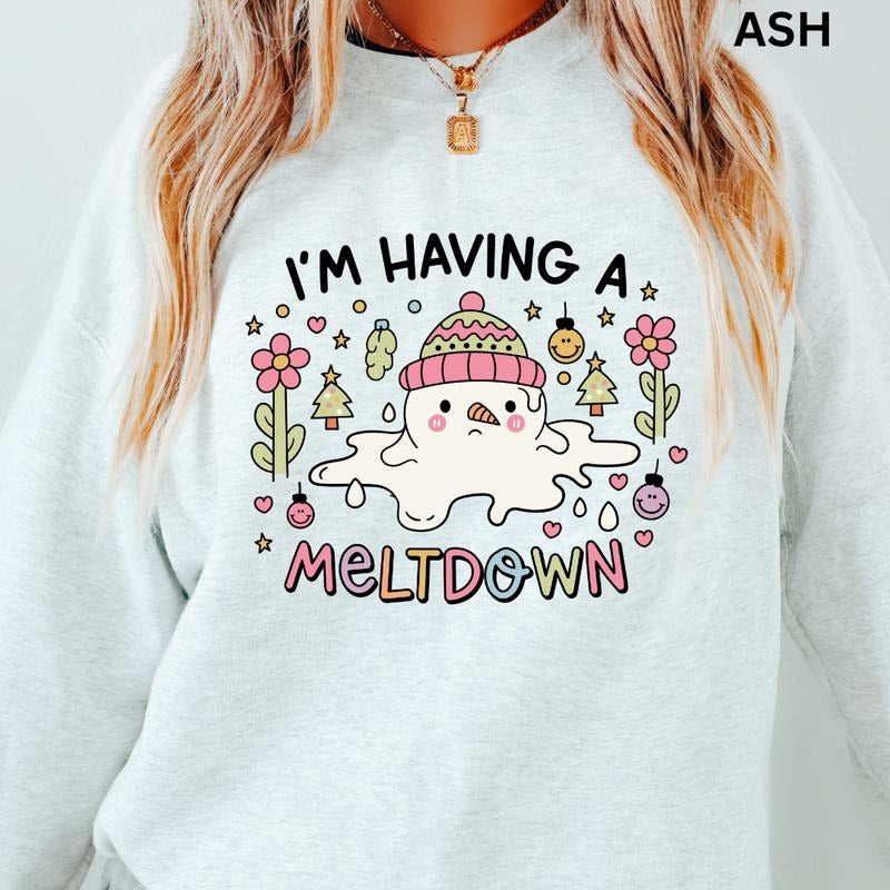 I'm Having a Meltdown Christmas Winter Graphic Sweatshirt Casual Cotton Polyester Oversized sweatshirt - Comfort Crewneck...