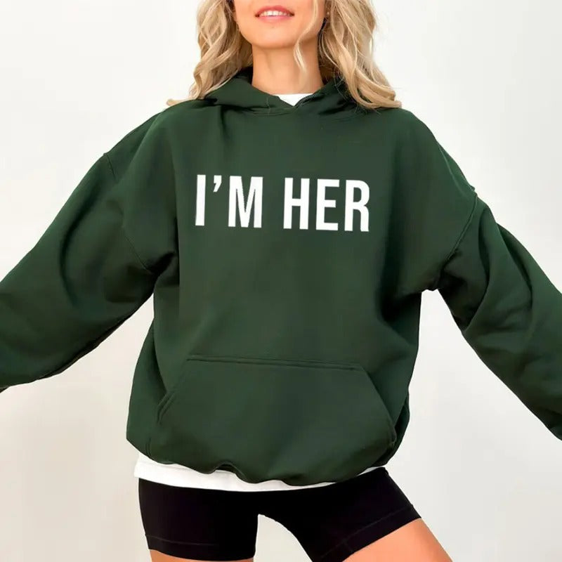 I'm Her Hoodie Casual Street Style Fleece Fabric Pullover Sweatshirt Gifts for Women for Men T-Shirts | UrbanDripWear.com