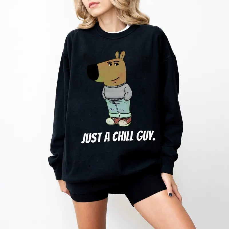 I'm Just A Chill Guy Sweatshirt, Chill Dog Sweatshirt, Funny Viral, Trending Meme Dog Shirt, Xmas Gift Hoodie