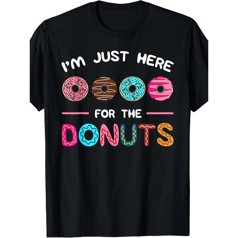 I'm Just Here For The Donuts Doughnut Dough Sweet Dessert T-Shirt made in usa Hoodie, Sweatshirt | UrbanDripWear.com